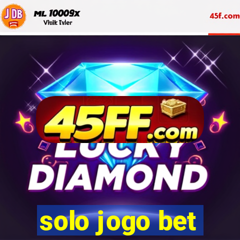 solo jogo bet